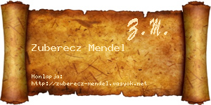 Zuberecz Mendel névjegykártya